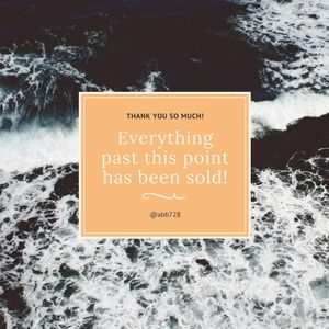 EVERYTHING PAST THIS POINT IS SOLD!